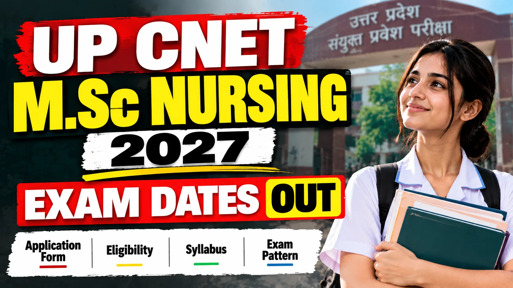 UP CNET M.Sc Nursing 2027: Exam Date, Eligibility, Syllabus & Pattern
