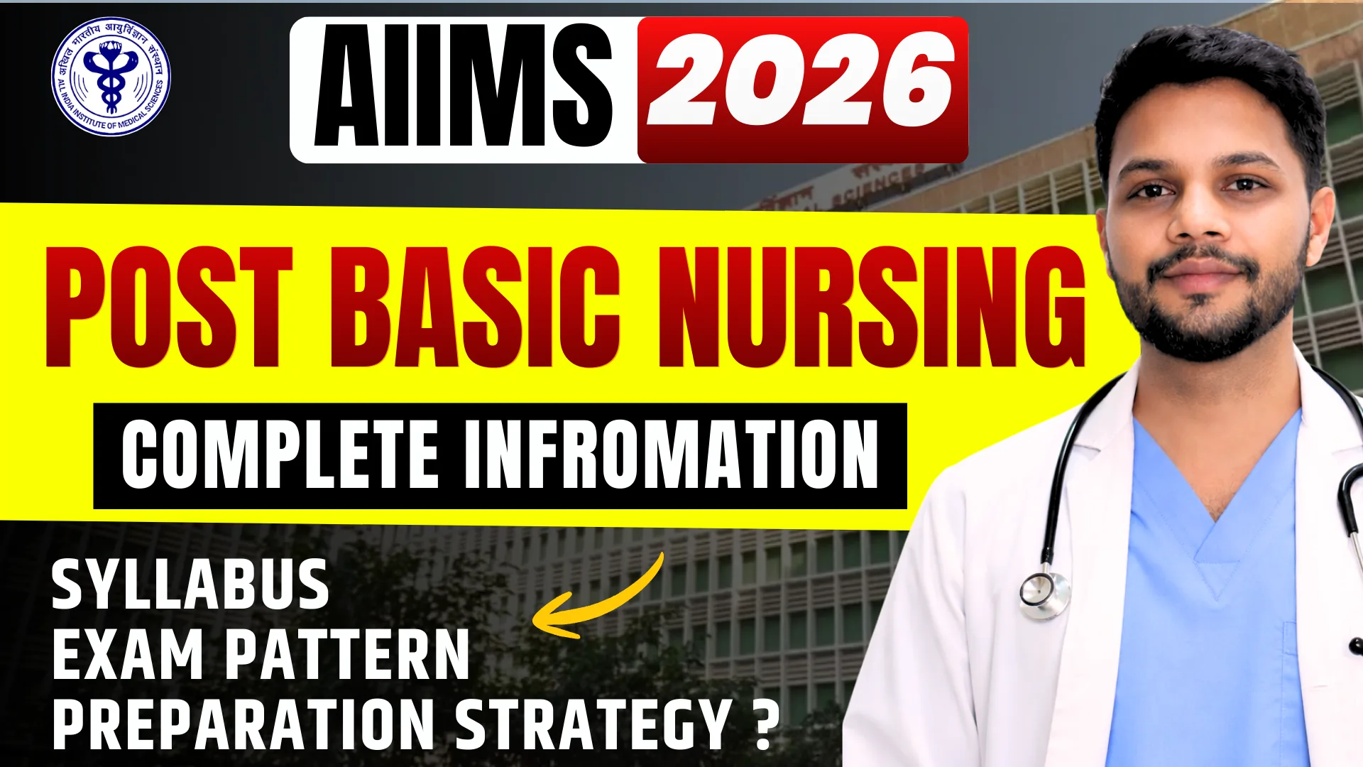 AIIMS Post Basic B.Sc Nursing Entrance Exam 2026: Exam Date, Eligibility, Syllabus &amp; Admission Process