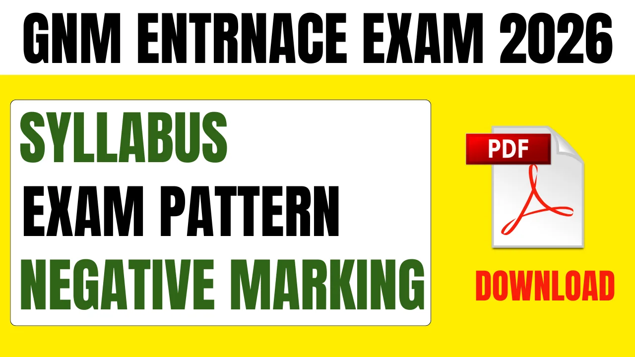 UP GNM Entrance Exam 2026 Syllabus &amp; Pattern – Download PDF