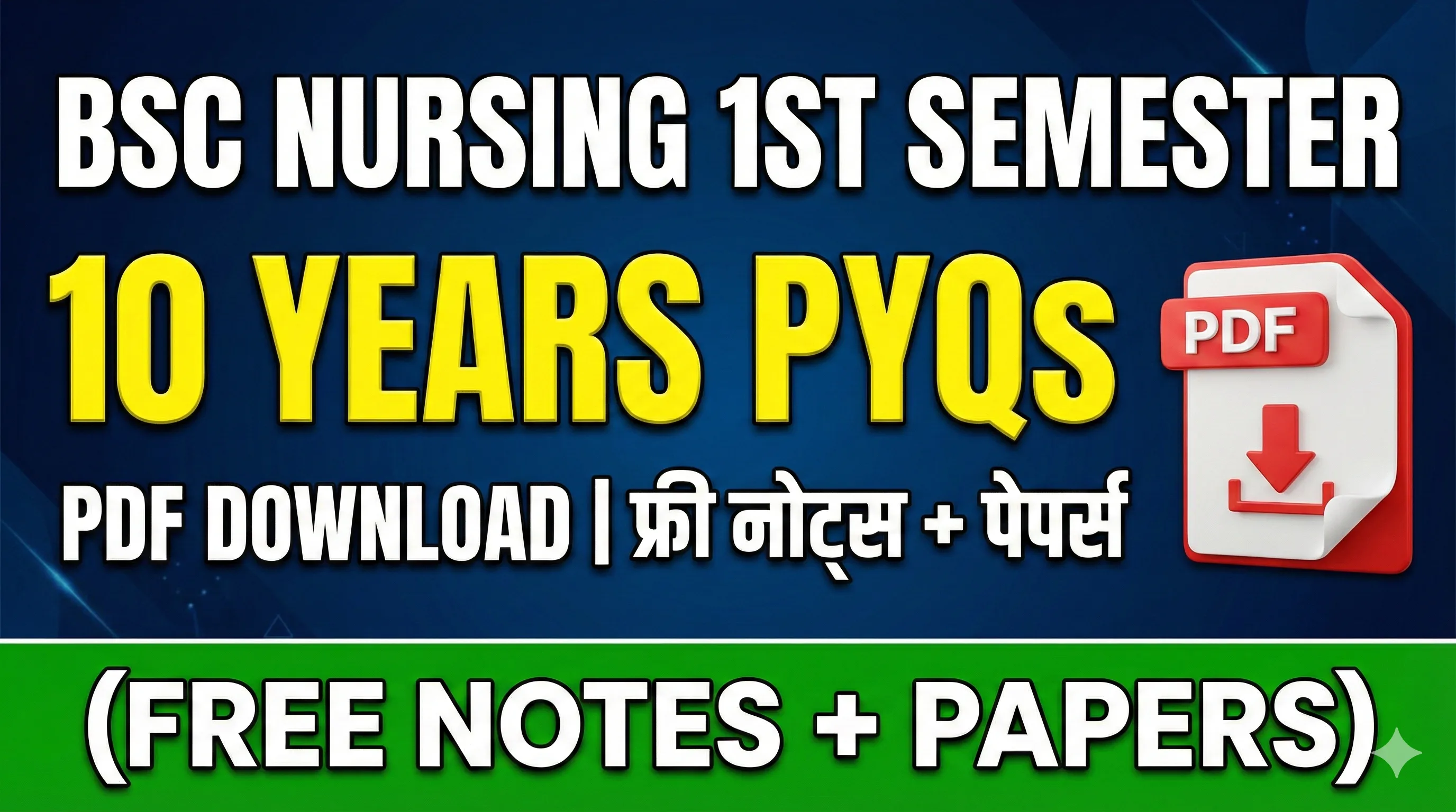 BSc Nursing 1st Semester 10 Years PYQs PDF Download (Free Notes + Papers)