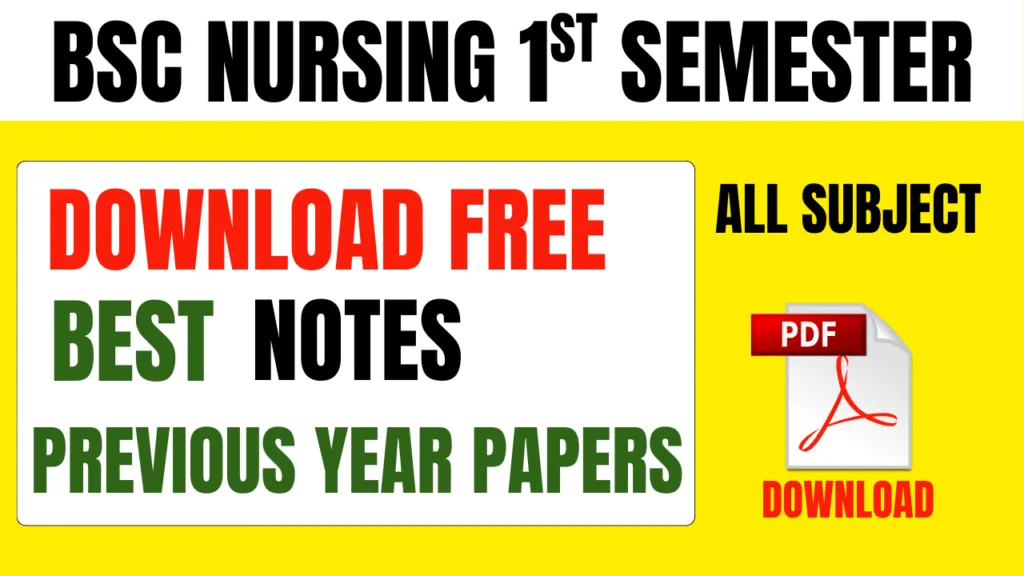 BSc Nursing First Semester Notes & Previous Year Papers